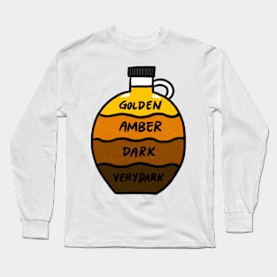 Maple Syrup Grades Long Sleeve T-Shirt